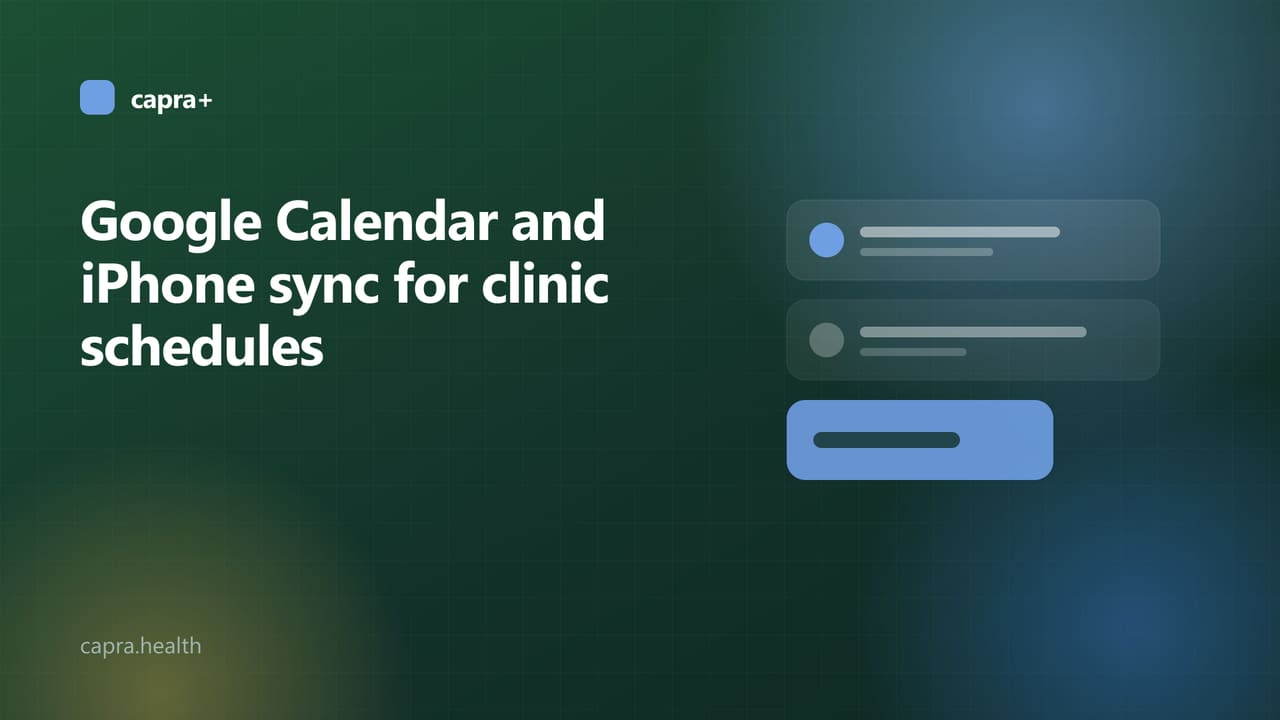 Illustrated cover: a synced calendar card on a dark green background with the title Google Calendar and iPhone sync for clinic schedules