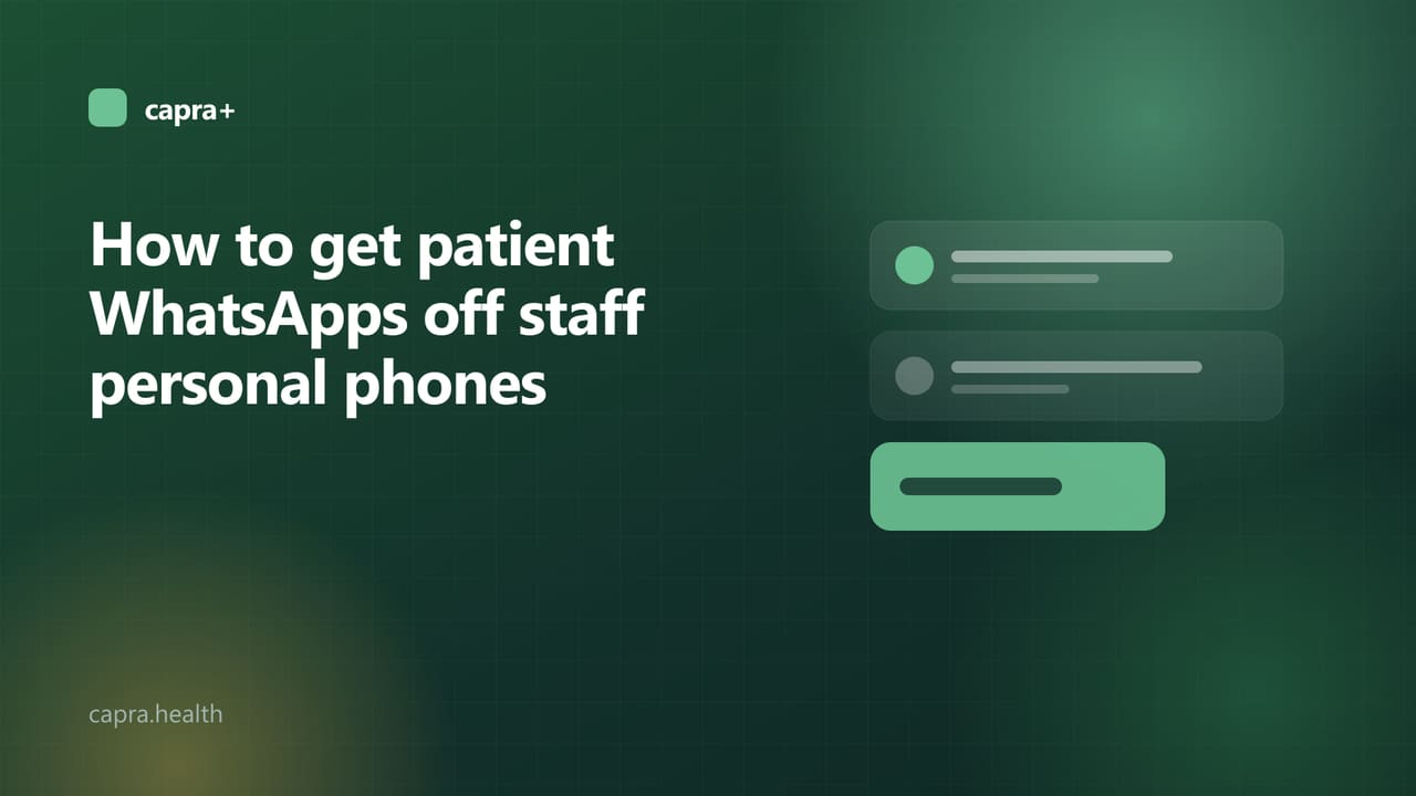 Illustrated cover: a shared inbox card on a dark green background with the title How to get patient WhatsApps off staff personal phones